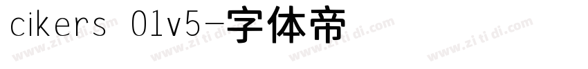 cikers 01v5字体转换